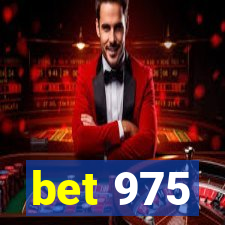 bet 975