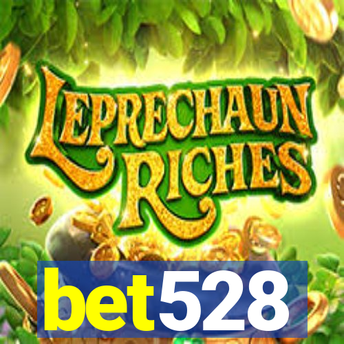 bet528