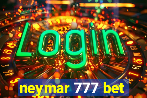 neymar 777 bet