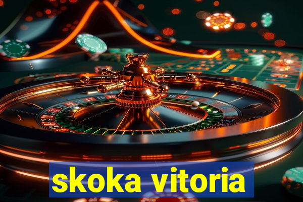 skoka vitoria