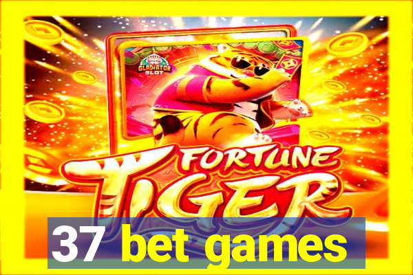 37 bet games