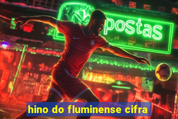 hino do fluminense cifra