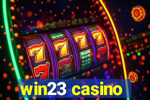 win23 casino