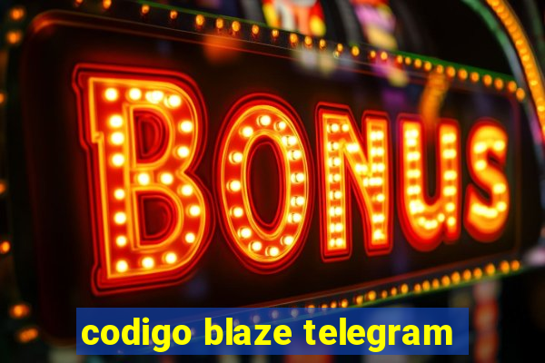 codigo blaze telegram