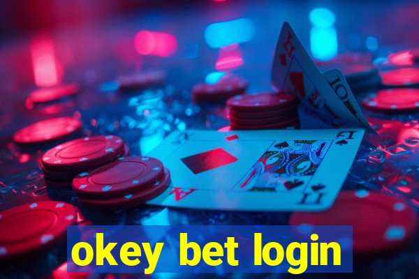 okey bet login