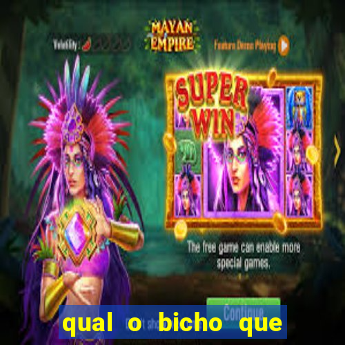 qual o bicho que vai dar hoje