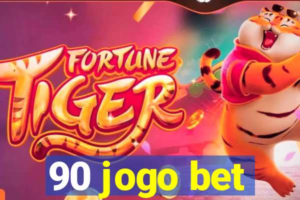 90 jogo bet