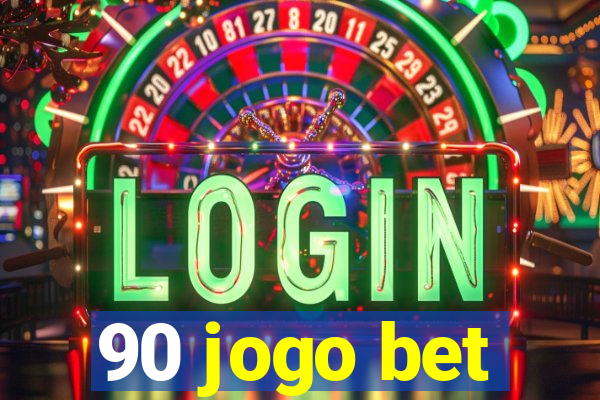 90 jogo bet
