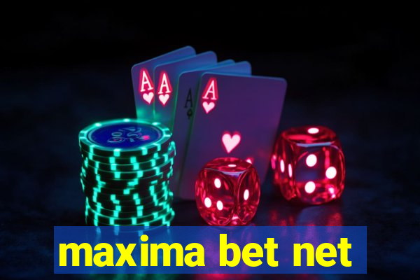 maxima bet net