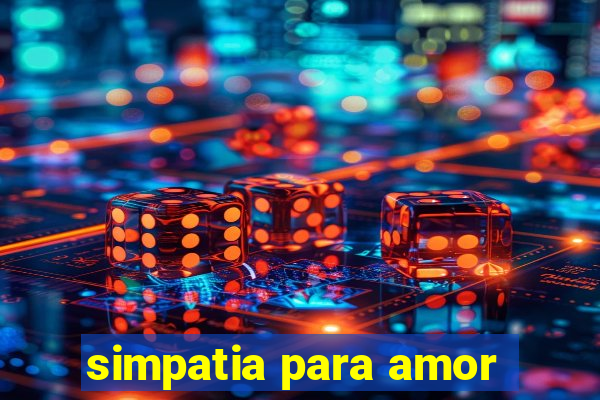 simpatia para amor