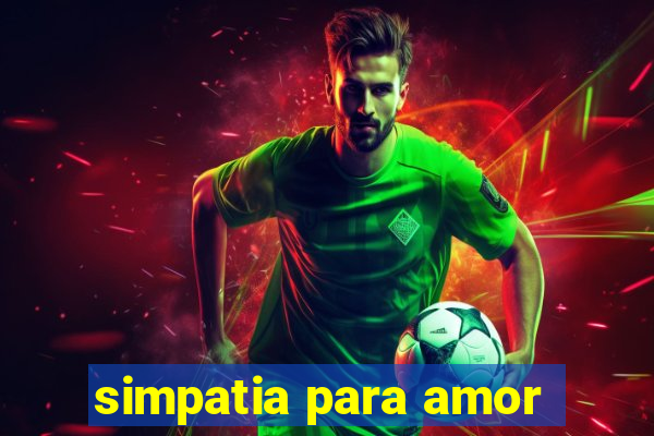 simpatia para amor