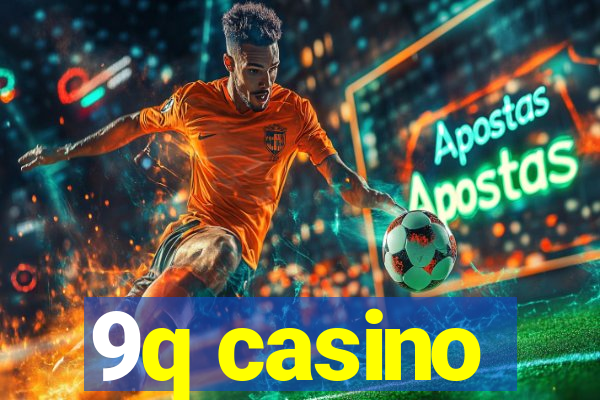9q casino