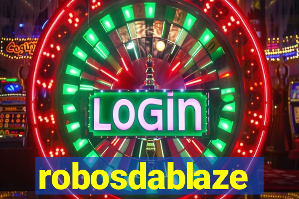 robosdablaze