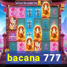 bacana 777