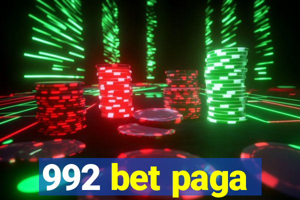 992 bet paga