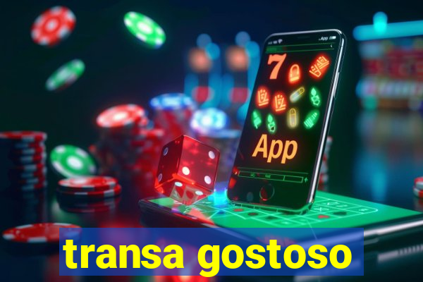 transa gostoso