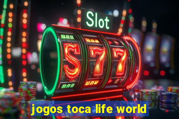 jogos toca life world