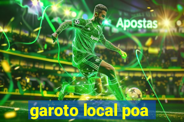 garoto local poa