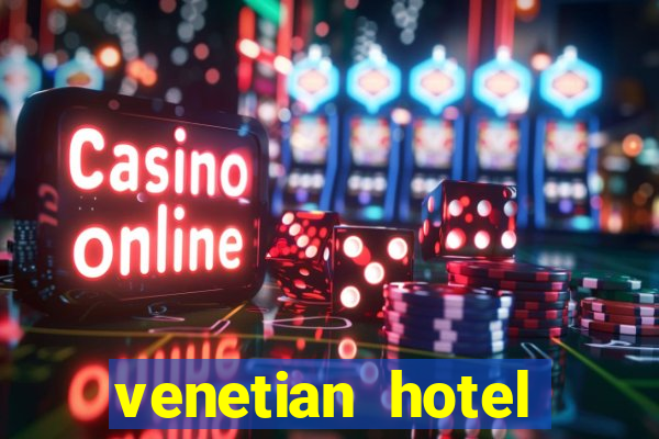 venetian hotel casino las vegas