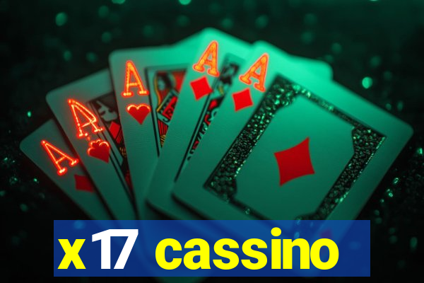 x17 cassino