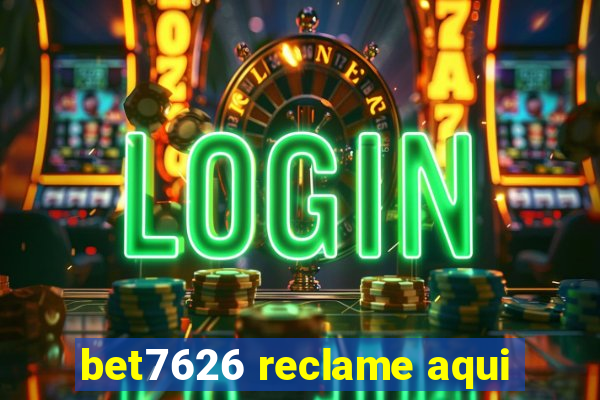 bet7626 reclame aqui
