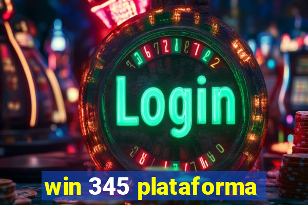 win 345 plataforma