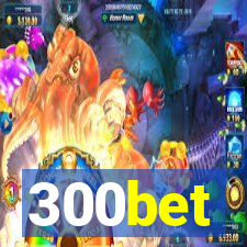 300bet