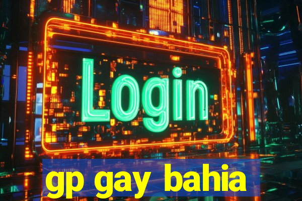 gp gay bahia