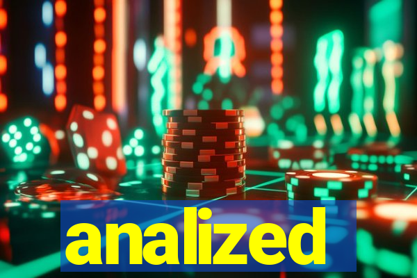 analized