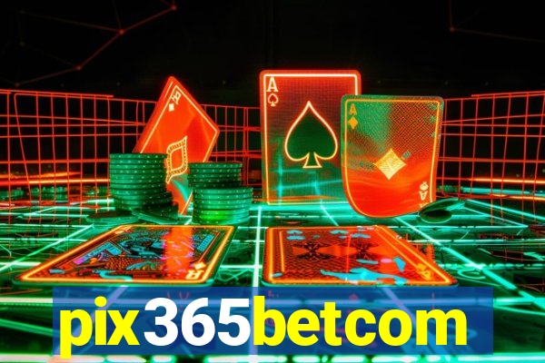 pix365betcom
