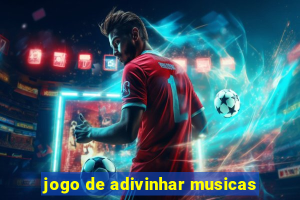 jogo de adivinhar musicas