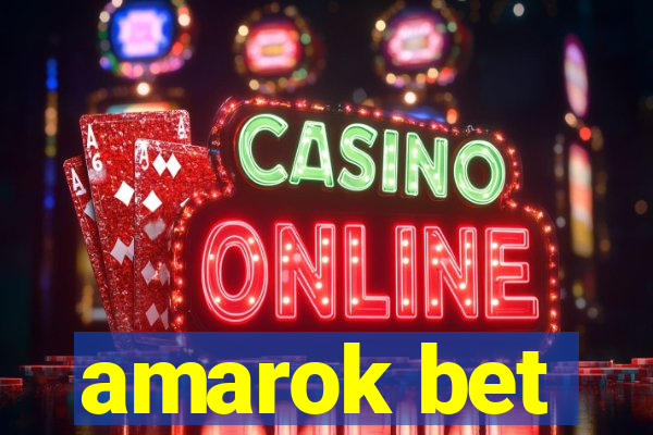amarok bet