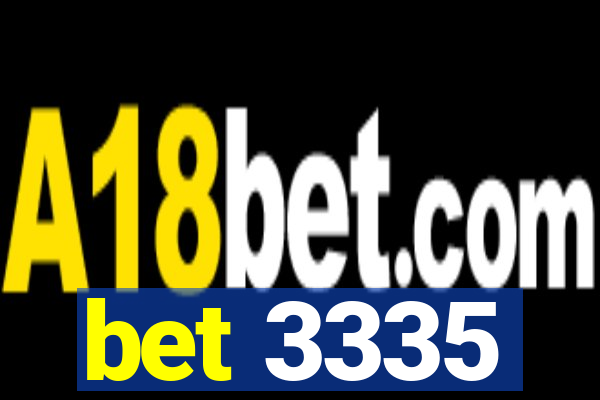bet 3335