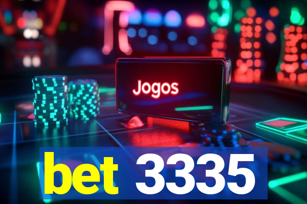 bet 3335