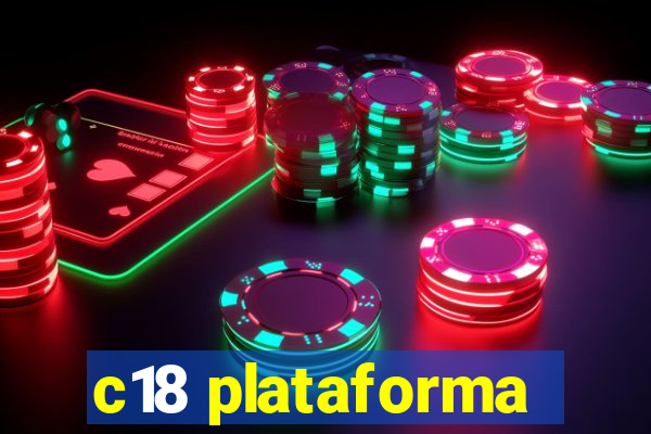 c18 plataforma