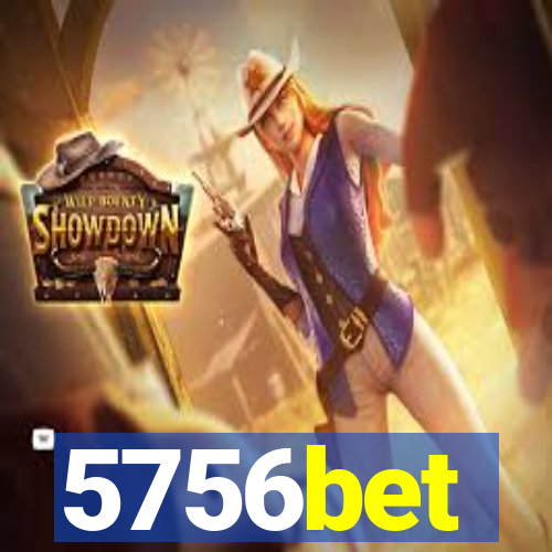 5756bet