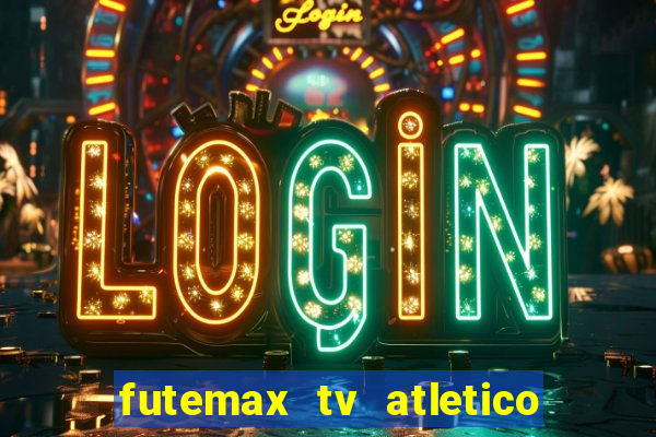 futemax tv atletico x botafogo