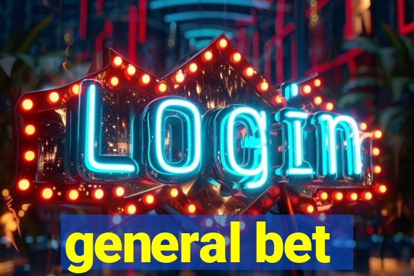 general bet