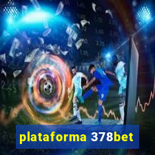 plataforma 378bet