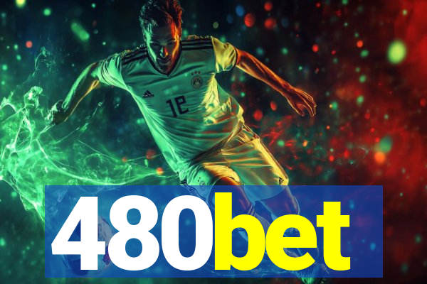 480bet
