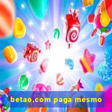 betao.com paga mesmo