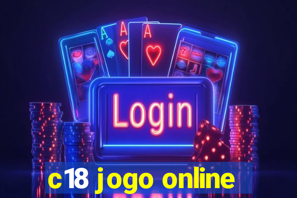 c18 jogo online