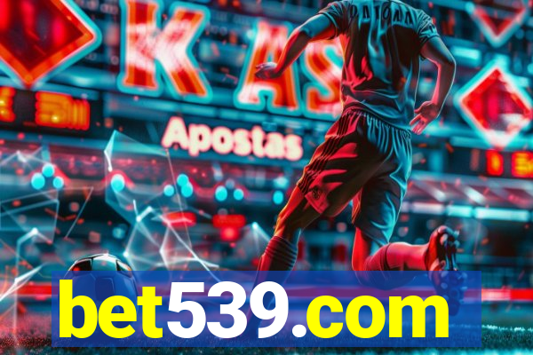 bet539.com