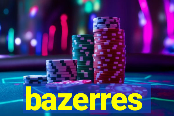bazerres