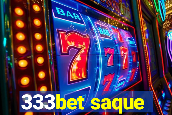 333bet saque