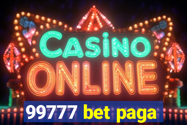 99777 bet paga