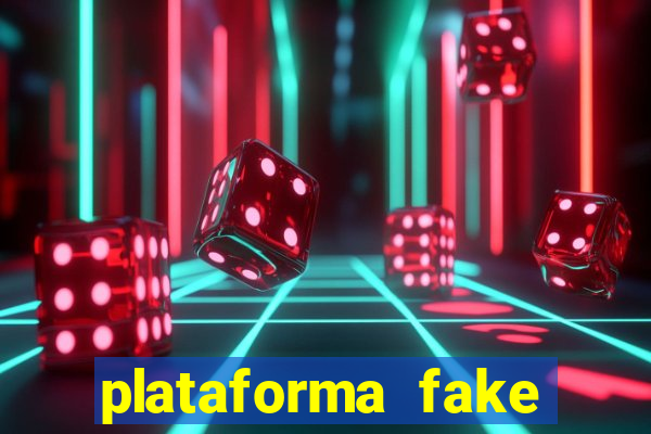 plataforma fake para jogar