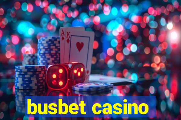 busbet casino