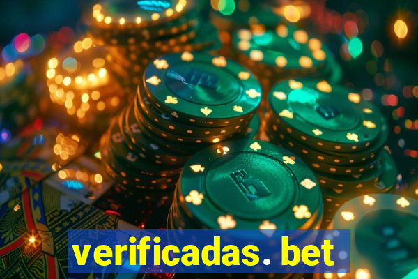 verificadas. bet