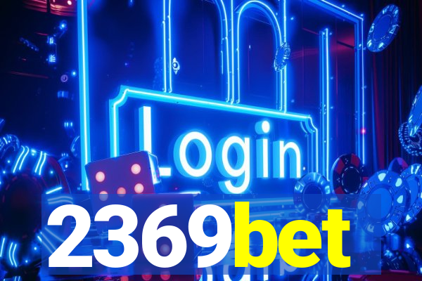 2369bet